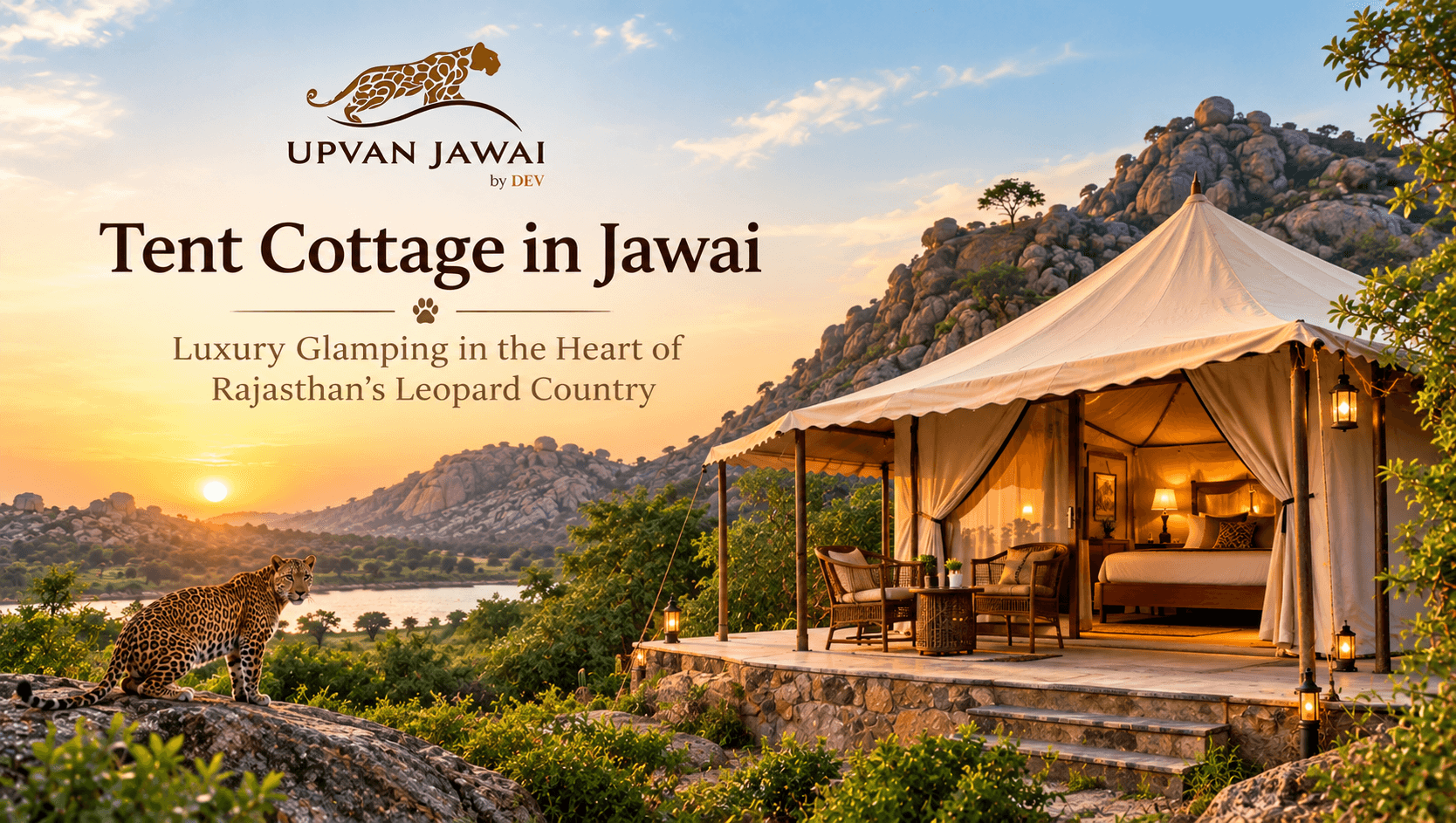 Tent Cottage in Jawai: Luxury Glamping in the Heart of Rajasthan's Leopard Country